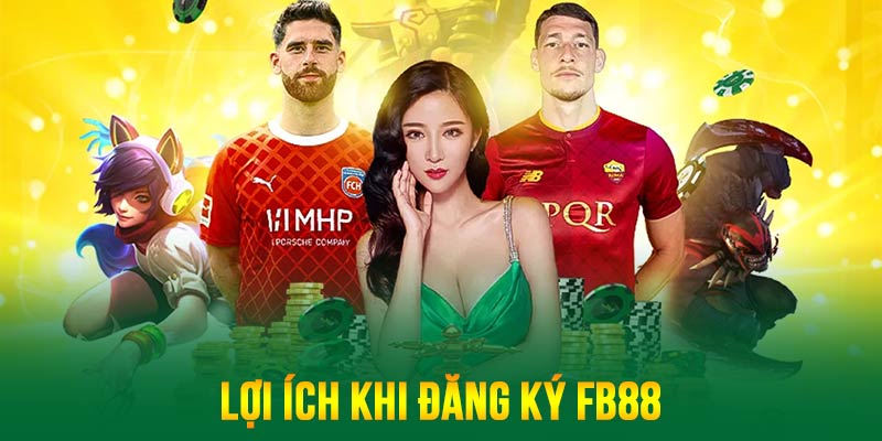 Đăng ký FB88 thu hút người chơi nhờ chính sách thưởng minh bạch và dễ tiếp cận