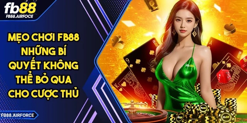 Mẹo chơi FB88
